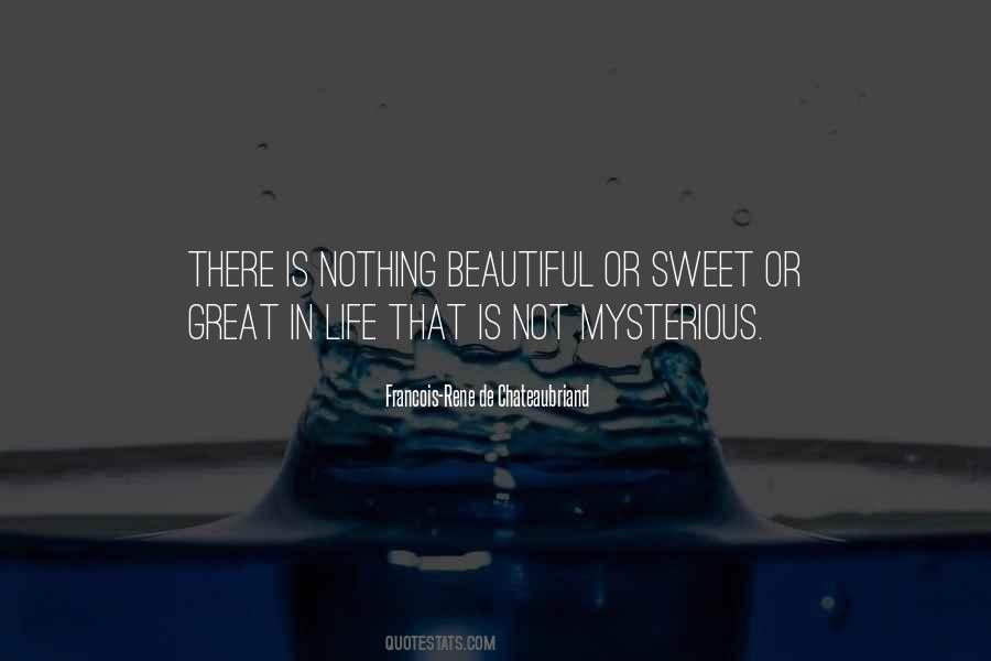 Life Is Mysterious Quotes #46567