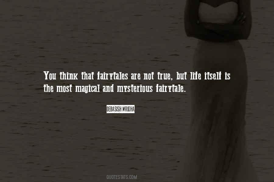 Life Is Mysterious Quotes #805435
