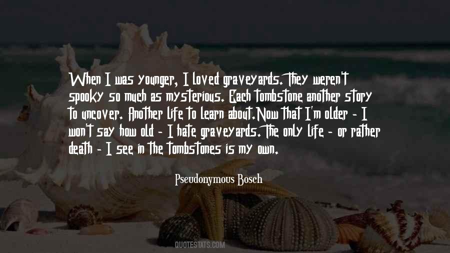Life Is Mysterious Quotes #841013