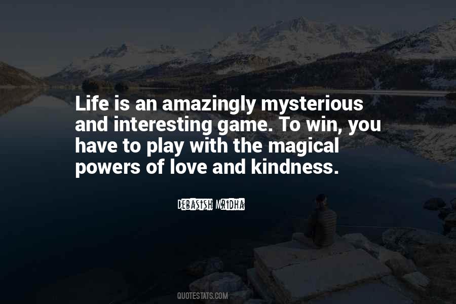 Life Is Mysterious Quotes #974715
