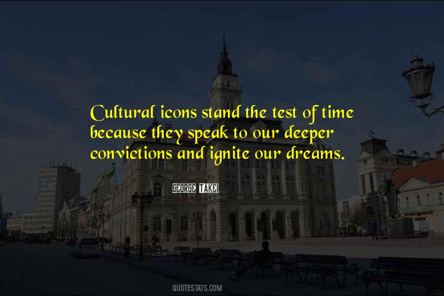 Quotes About The Test Of Time #1212176