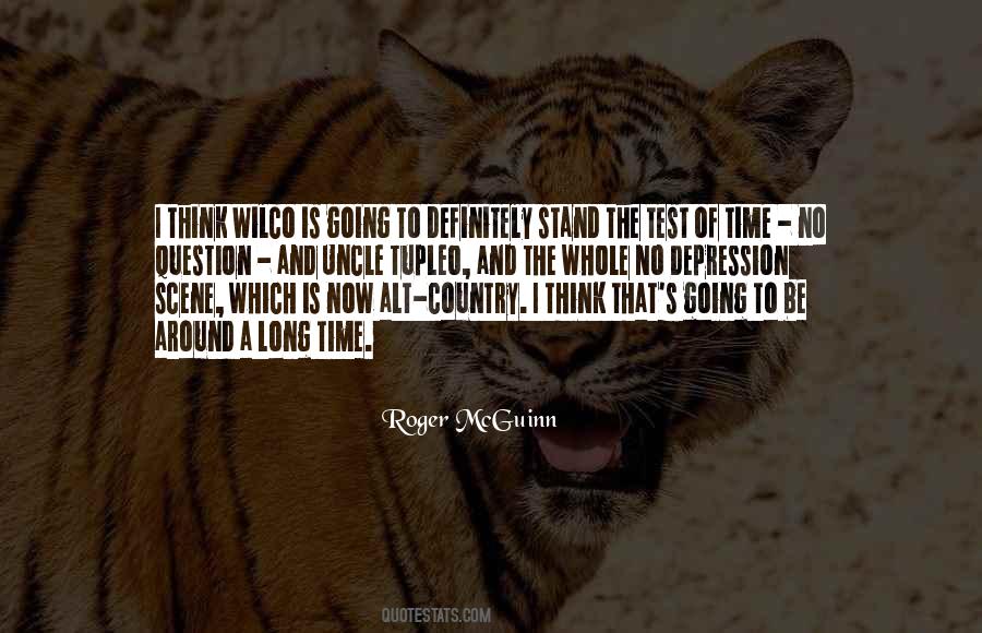 Quotes About The Test Of Time #1382123