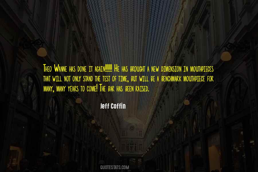 Quotes About The Test Of Time #1736664