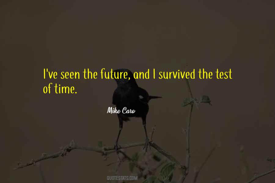 Quotes About The Test Of Time #265434