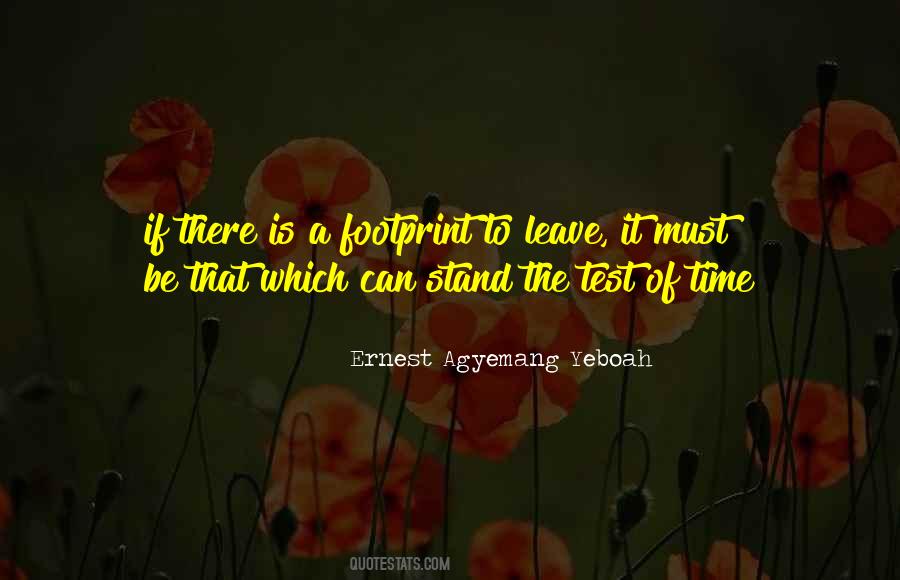 Quotes About The Test Of Time #324118