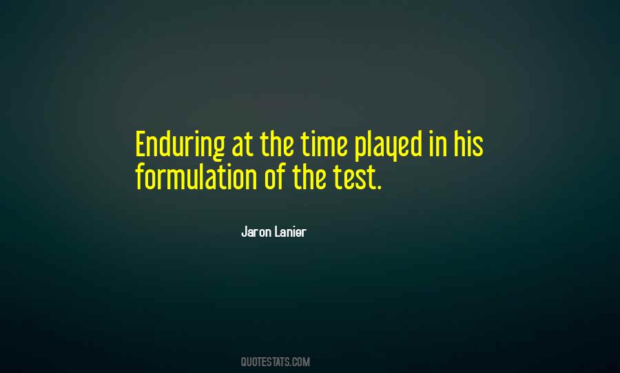 Quotes About The Test Of Time #335188