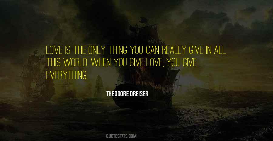 Give Everything Quotes #1170984