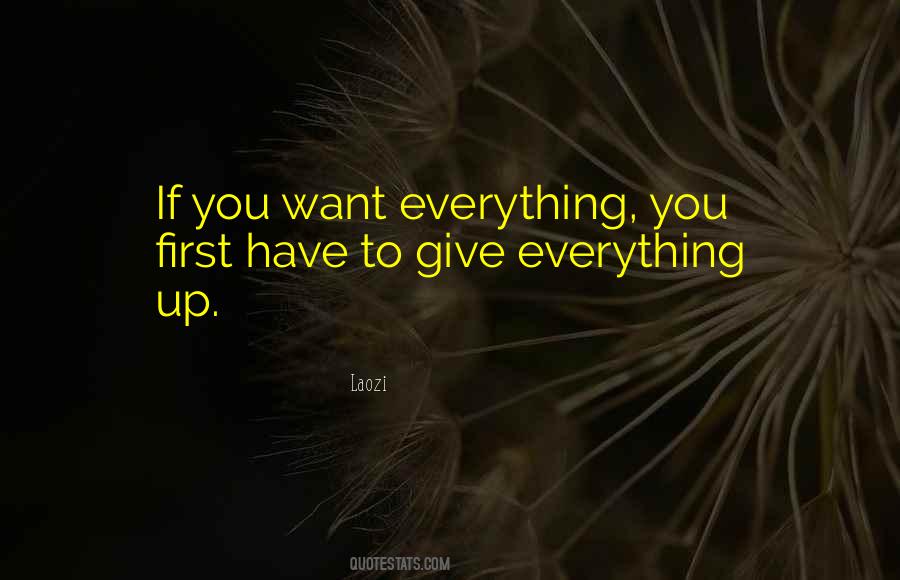 Give Everything Quotes #85860