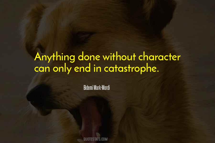 Quotes About Work Ethic And Character #1045877