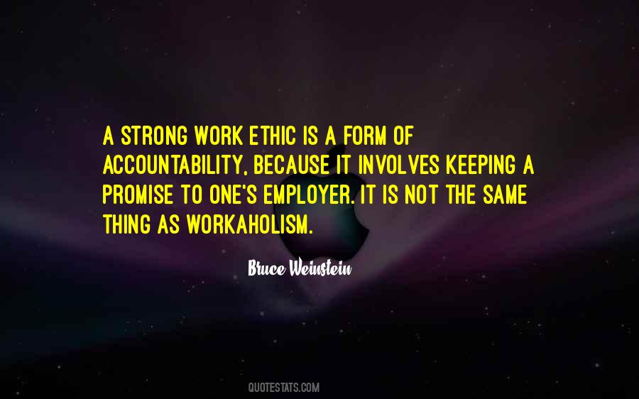 Quotes About Work Ethic And Character #1585451