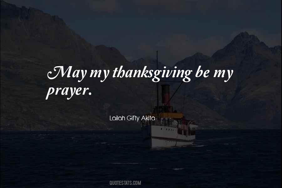 Quotes About Prayer And Thanksgiving #1600563