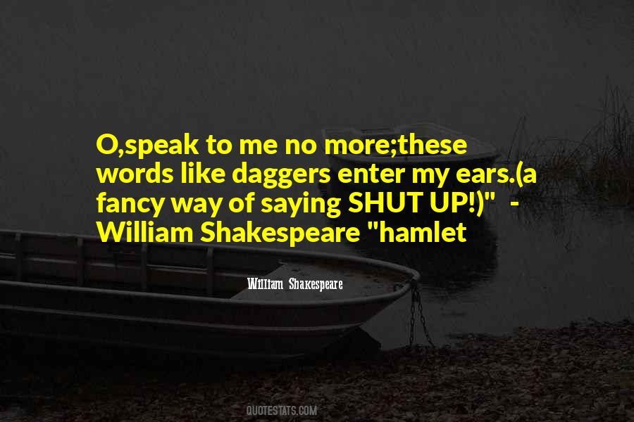 William Shakespeare Hamlet Quotes #136034