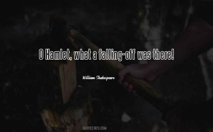William Shakespeare Hamlet Quotes #391033