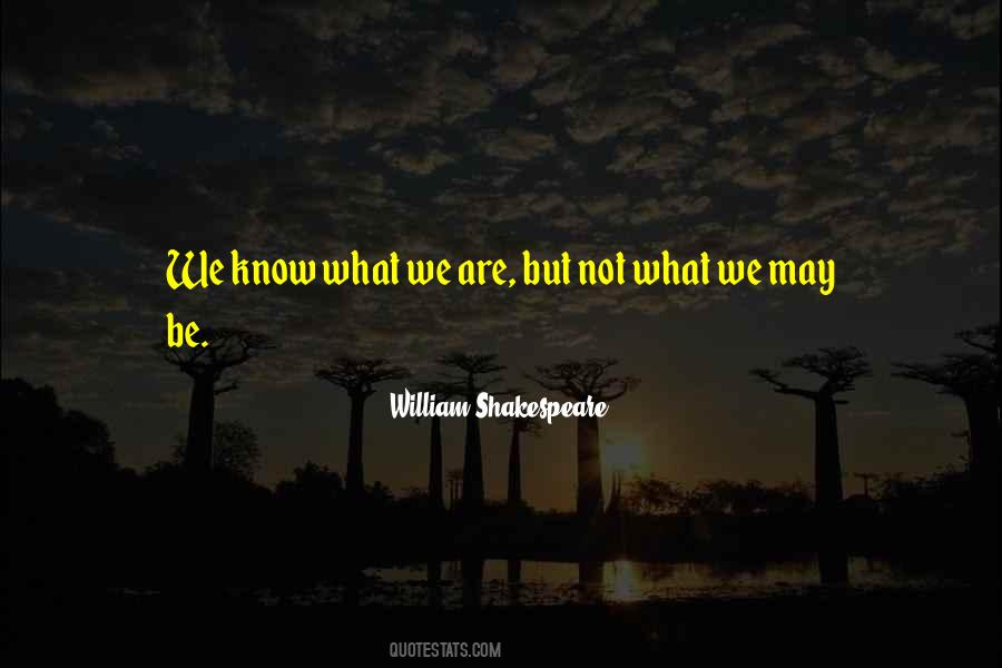 William Shakespeare Hamlet Quotes #754006