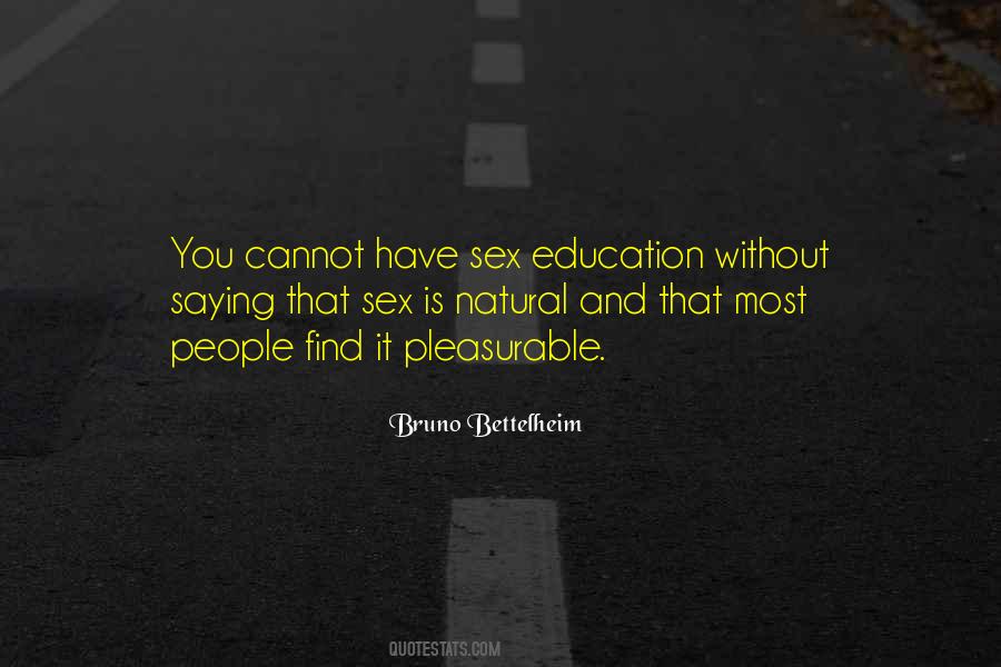 Quotes About Sex Education #1518943