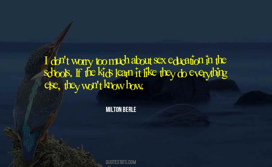 Quotes About Sex Education #1520651