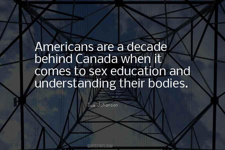 Quotes About Sex Education #283370