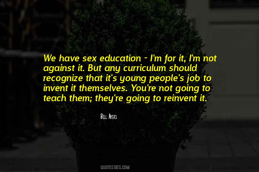 Quotes About Sex Education #336381