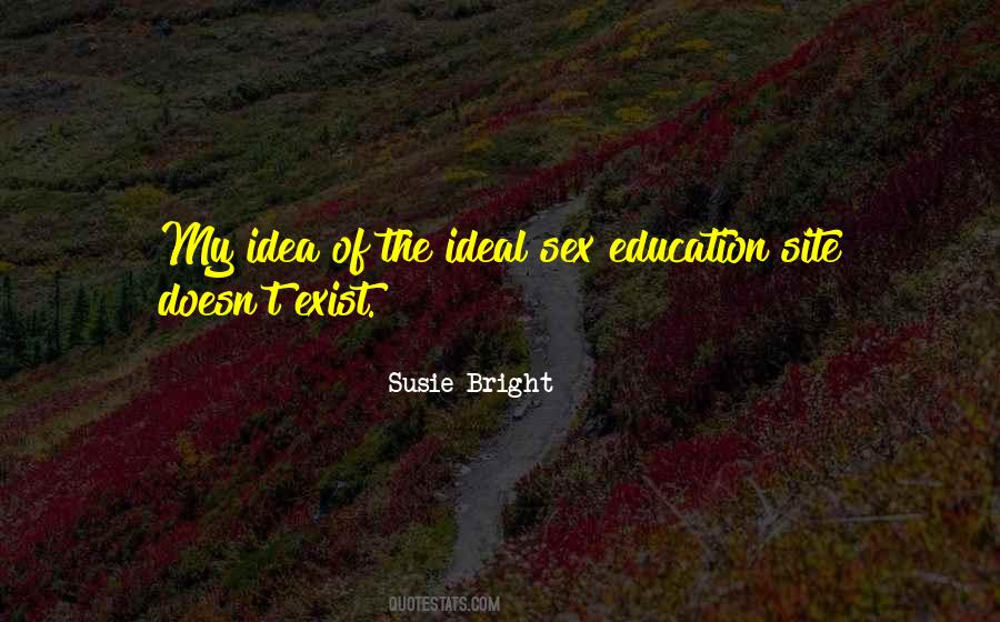 Quotes About Sex Education #488903