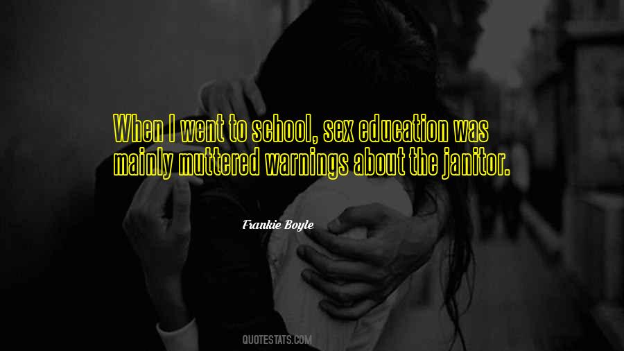 Quotes About Sex Education #521145