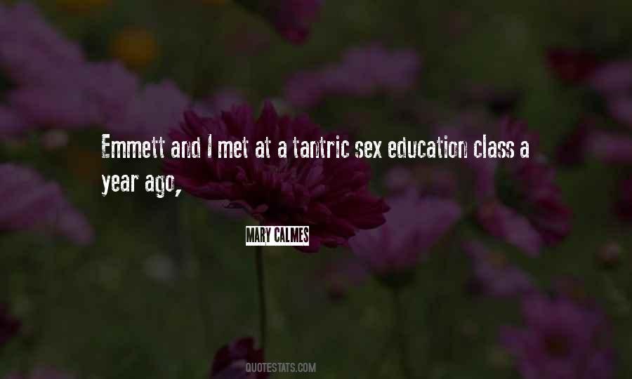 Quotes About Sex Education #532214