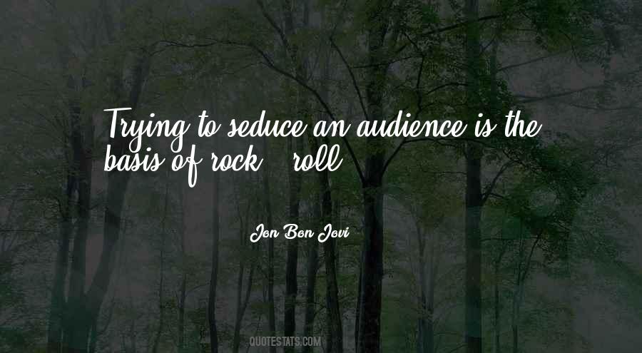 Quotes About Sex Drugs And Rock N Roll #1500331
