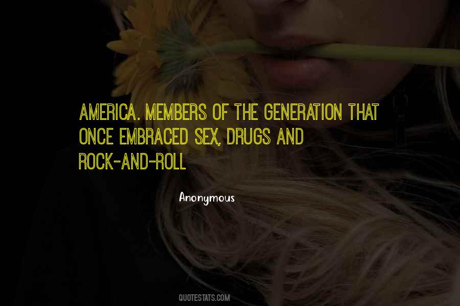 Quotes About Sex Drugs And Rock N Roll #178332