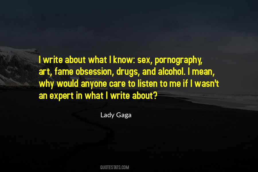 Quotes About Sex Drugs And Alcohol #1877304