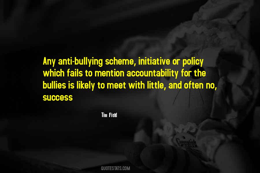 Quotes About Bullies #1028955