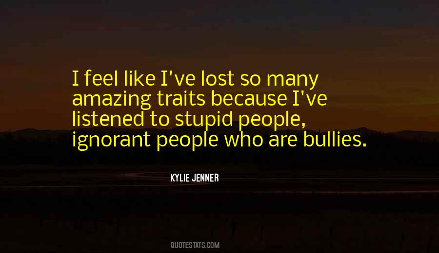 Quotes About Bullies #1183837