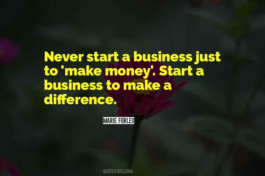 Start A Business Quotes #100847