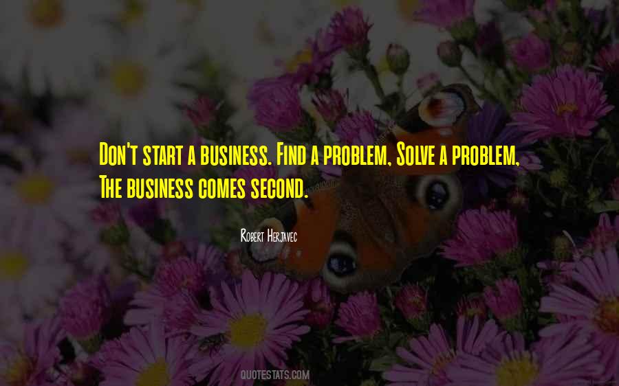 Start A Business Quotes #1511729