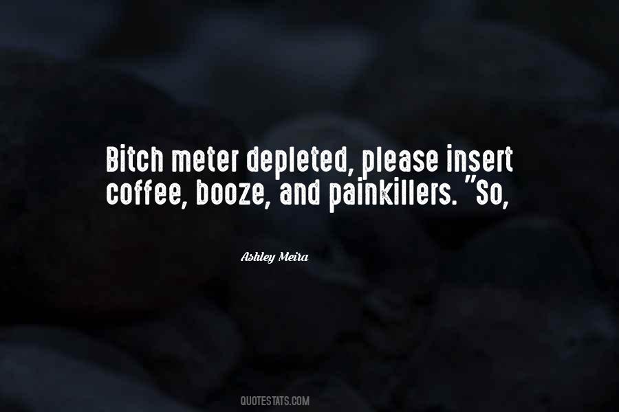 Quotes About Painkillers #1745833