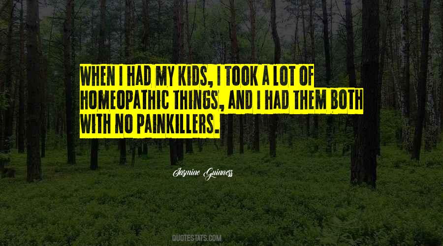 Quotes About Painkillers #699808