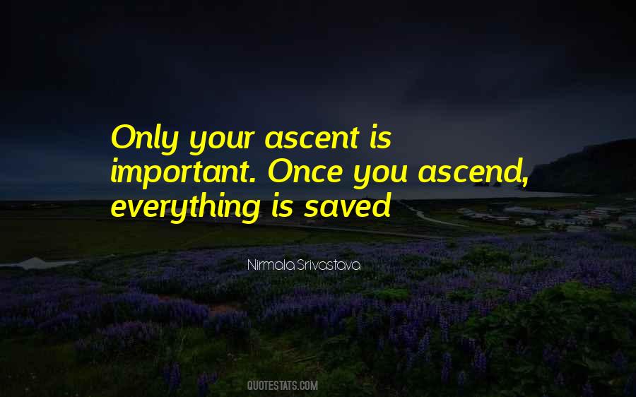 Quotes About Ascent #483281