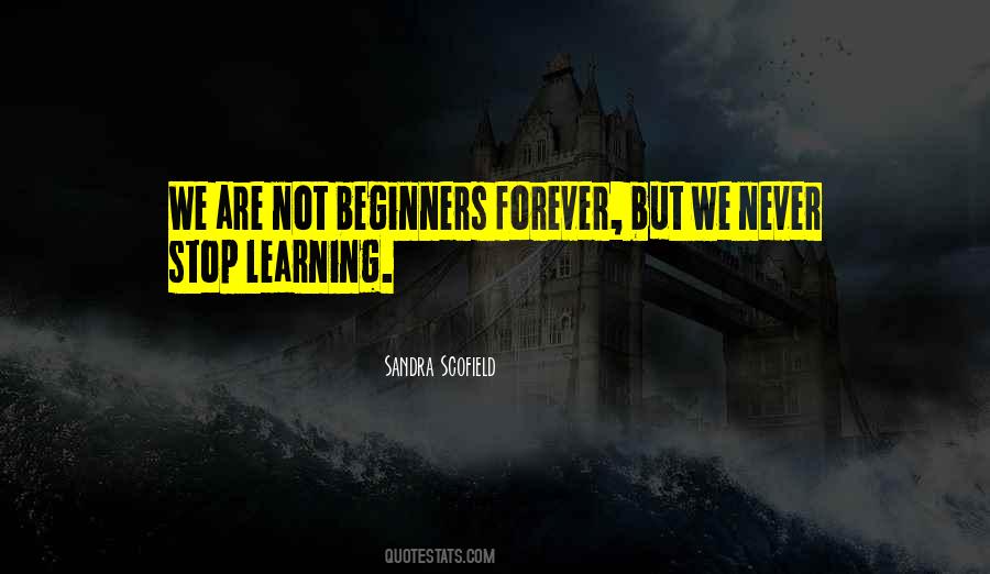 Quotes About Beginners #868780