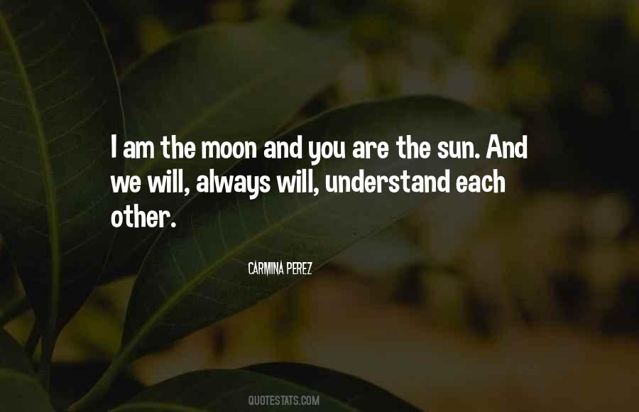 Quotes About Sun Moon #84122