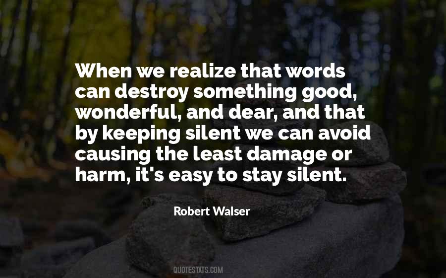 Quotes About Keeping Silent #1235017