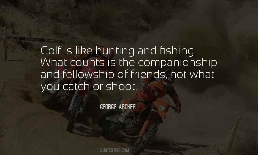 Quotes About Fishing And Hunting #965015