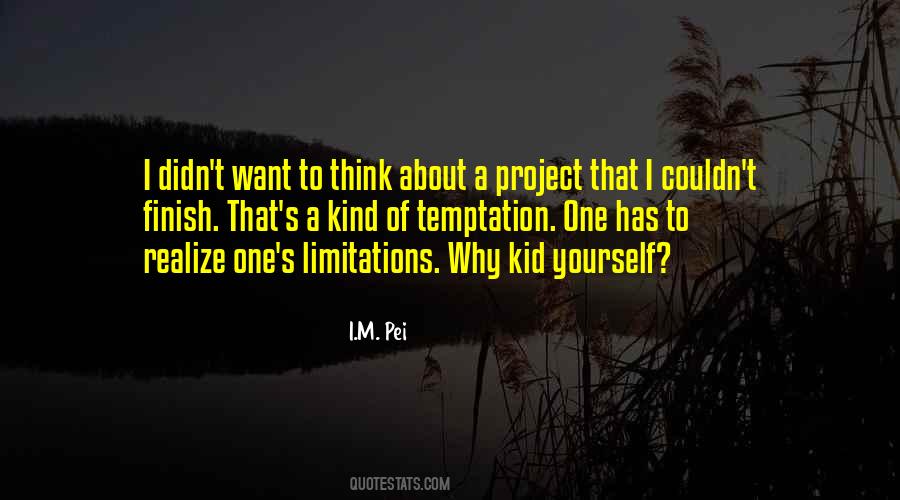 Quotes About Limitations #89283 Quotes About Limitations #89283