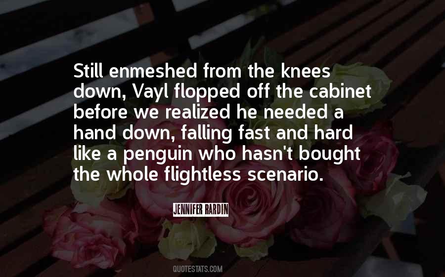 Quotes About Falling Hard #389871