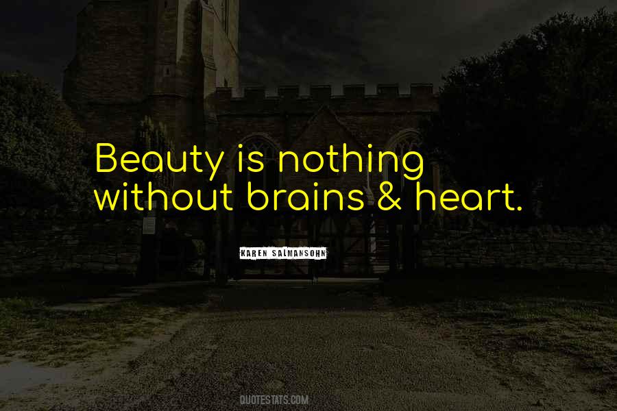 Quotes About Beauty Without Brains #805642