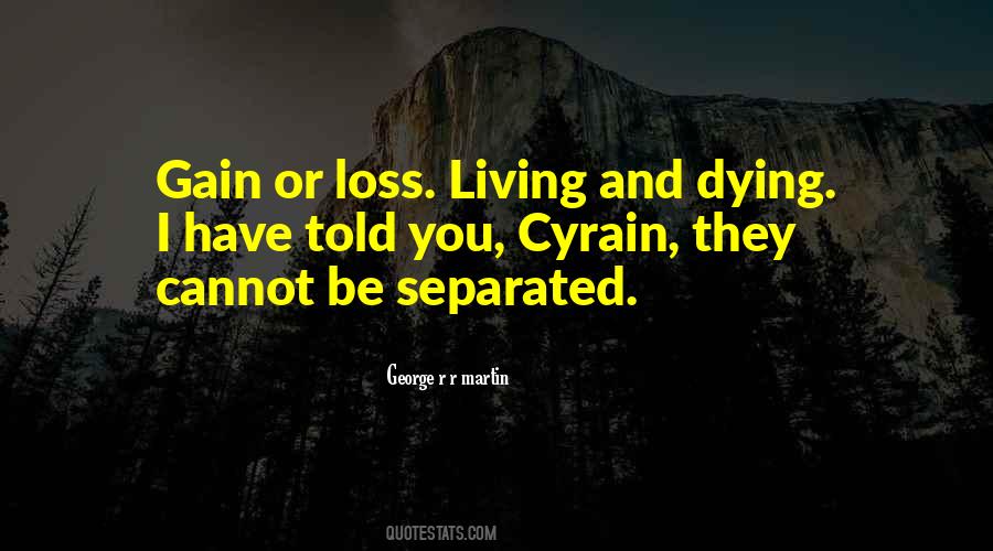 Quotes About Loss And Gain #113795