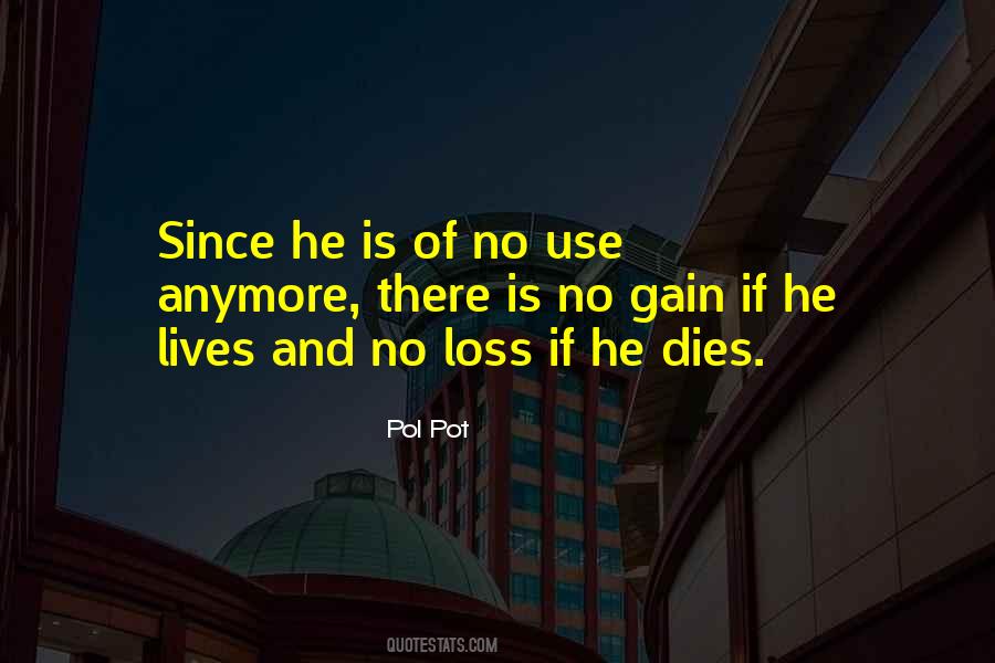 Quotes About Loss And Gain #32067