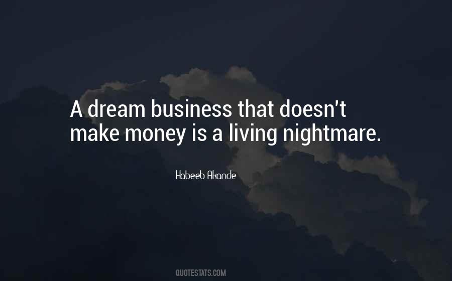 Quotes About Living A Dream #169123