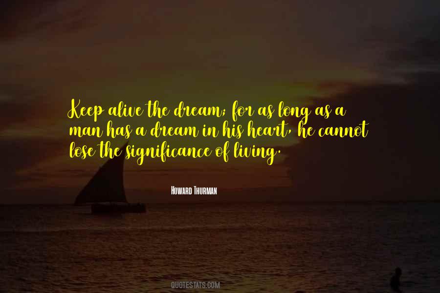 Quotes About Living A Dream #259120