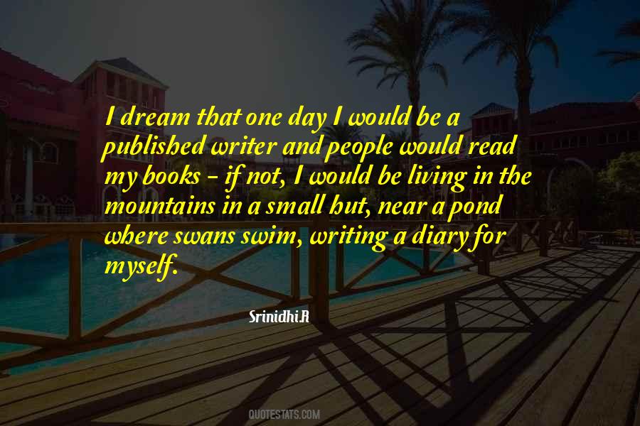 Quotes About Living A Dream #561168