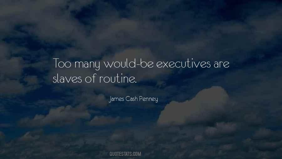 Quotes About Executives #1018557