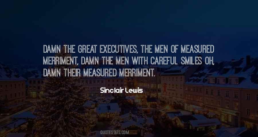 Quotes About Executives #1285129