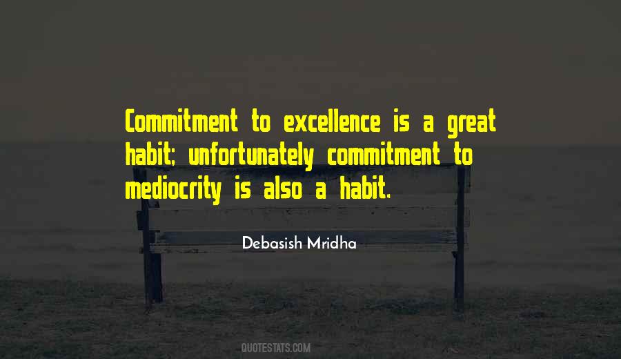 Quotes About Excellence And Mediocrity #113091